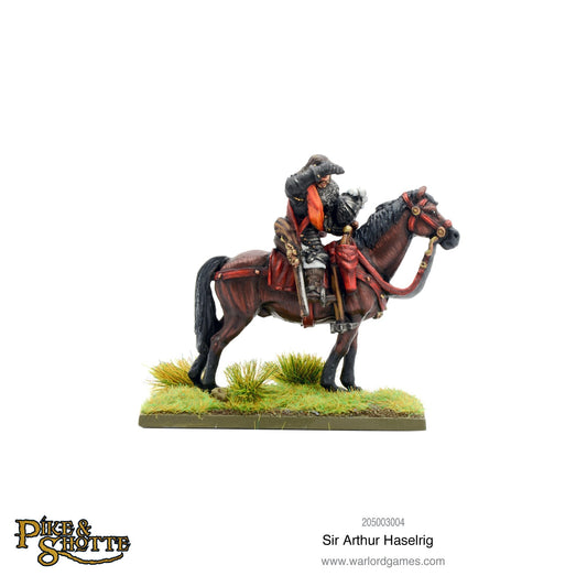 Pike & Shotte: The English Civil Wars & Thirty Years War - Sir Arthur Haselrig