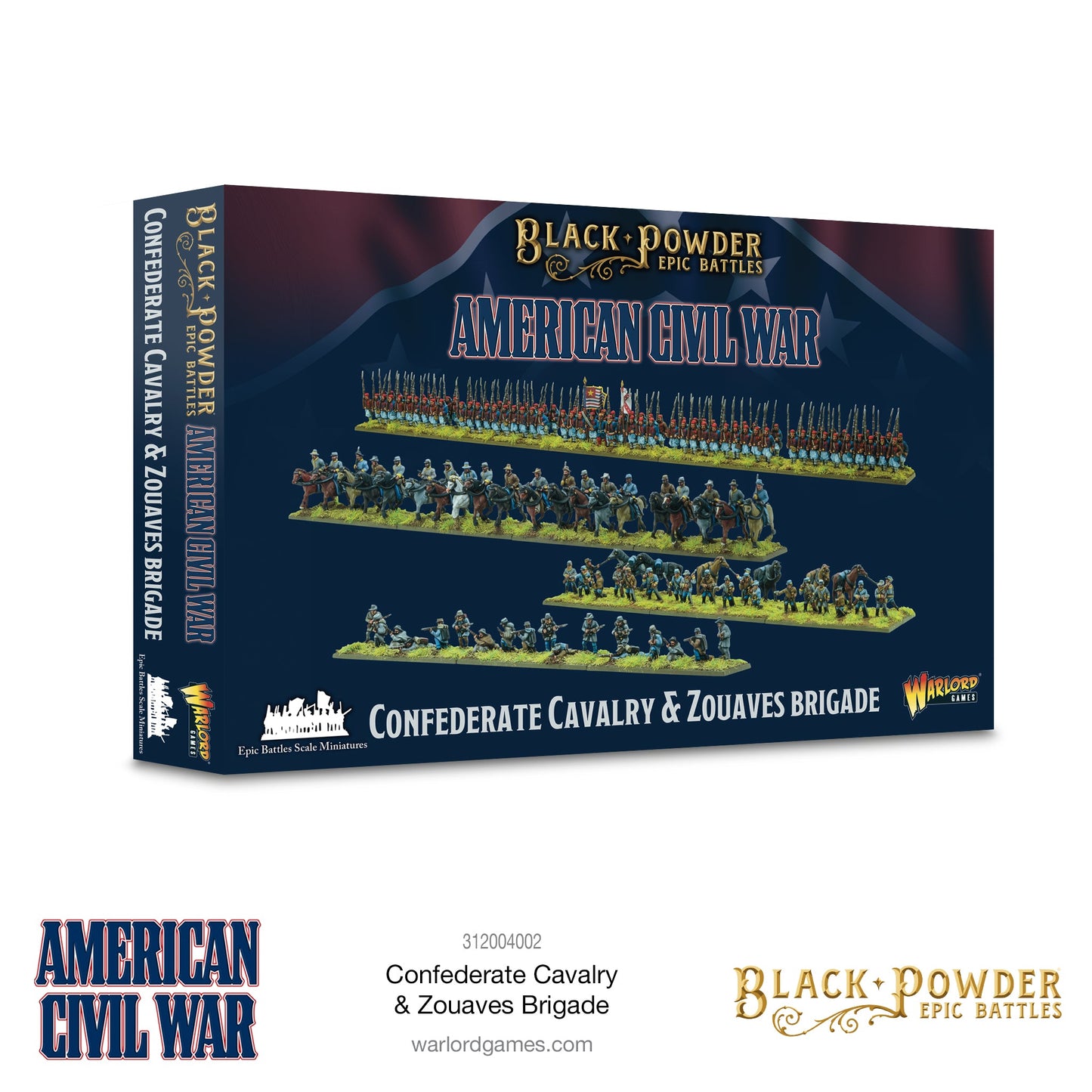 Epic Battles: American Civil War - Battles - American Civil War Confederate Cavalry & Zouaves Brigade