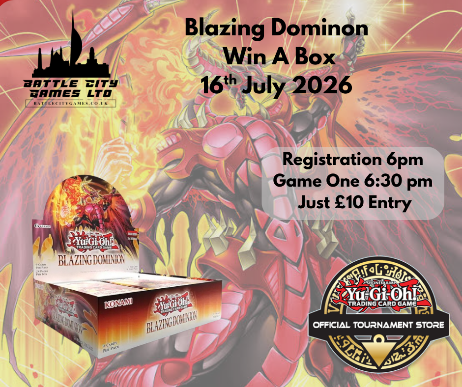Event: Yu-Gi-Oh - Blazing Dominion Win A Box
