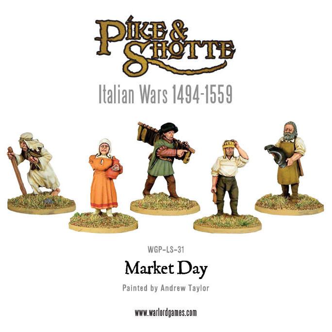 Pike & Shotte: Italian Wars 1494-1559 - Market Day