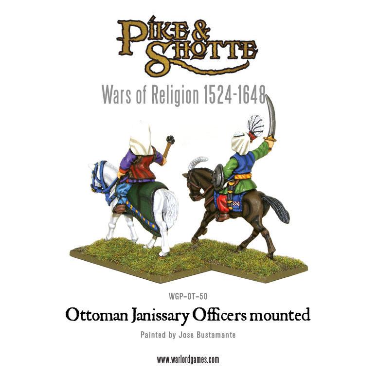 Pike & Shotte: Wars of Religion 1524-1648 - Ottoman Janissary Officers mounted