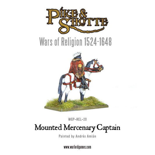 Pike & Shotte: Wars of Religion 1524-1648 - Mounted Mercenary Captain (Wars of Religion)
