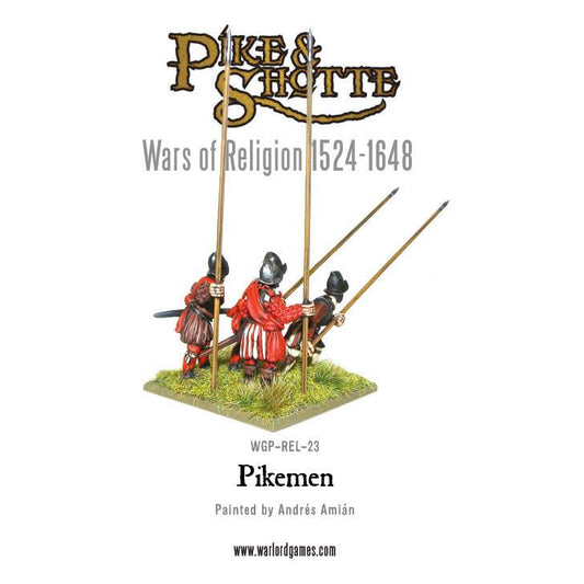 Pike & Shotte: Wars of Religion 1524-1648 - Wars of Religion: Pikemen