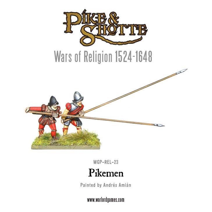 Pike & Shotte: Wars of Religion 1524-1648 - Wars of Religion: Pikemen