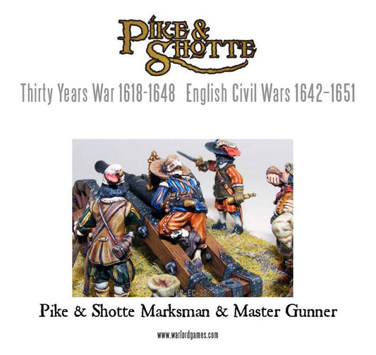 Pike & Shotte: The English Civil Wars & Thirty Years War - Marksman & Master Gunner