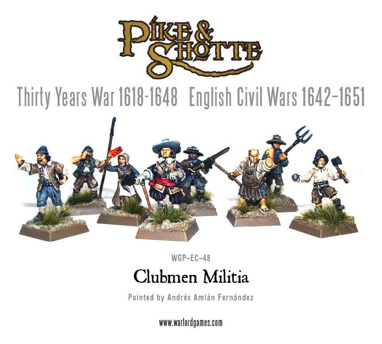 Pike & Shotte: The English Civil Wars & Thirty Years War - Clubmen Militia