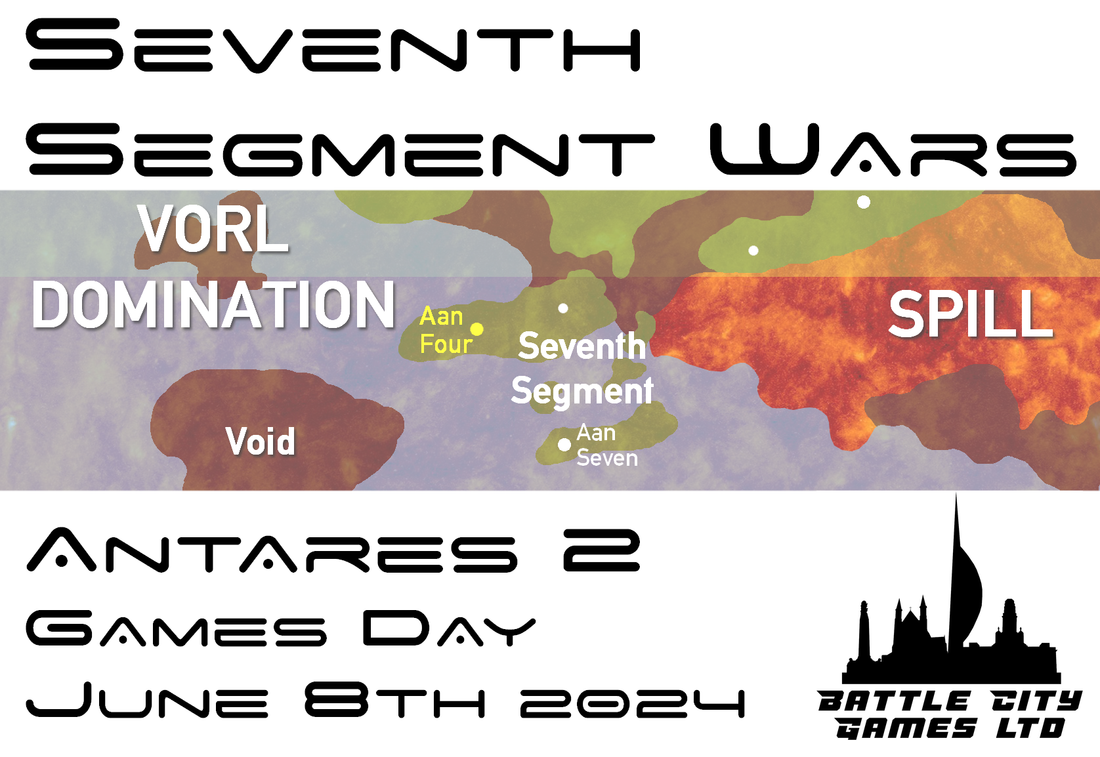 Antares 2 Games Day: The Seventh Segment Wars at Battle City Games