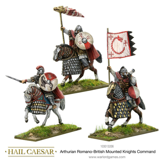 Hail Caesar: Dark Ages - Arthurian Romano-British mounted knights command