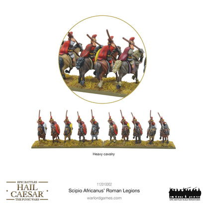 Epic Battles: Hail Caesar - Battles: Scipio Africanus’ Roman Legions