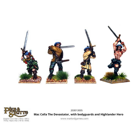 Pike & Shotte: The English Civil Wars & Thirty Years War - Mac Colla "The Devastator", with bodyguards and Highlander Hero