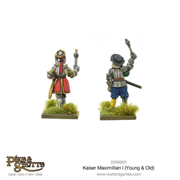 Pike & Shotte: Italian Wars 1494-1559 - Kaiser Maximilian I (Young & Old)