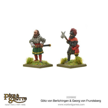 Pike & Shotte: Italian Wars 1494-1559 - Götz Von Berlichingen & Georg Von Frundsberg