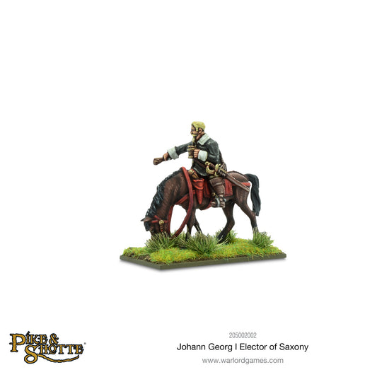 Pike & Shotte: The English Civil Wars & Thirty Years War - Johann Georg I, Elector of Saxony