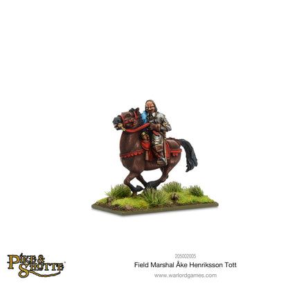 Pike & Shotte: The English Civil Wars & Thirty Years War - Field Marshal Ake Henriksson Tott