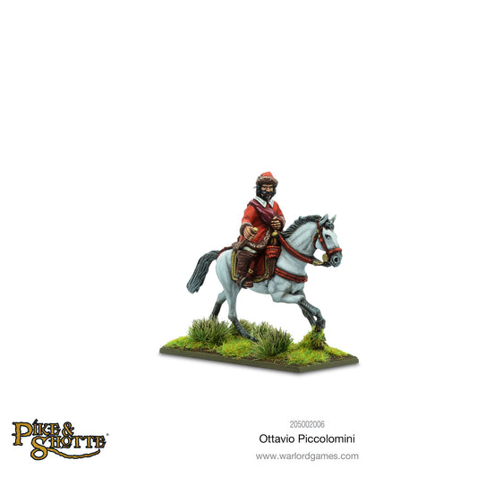 Pike & Shotte: The English Civil Wars & Thirty Years War - Ottavio Piccolomini