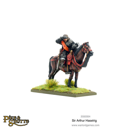 Pike & Shotte: The English Civil Wars & Thirty Years War - Sir Arthur Haselrig