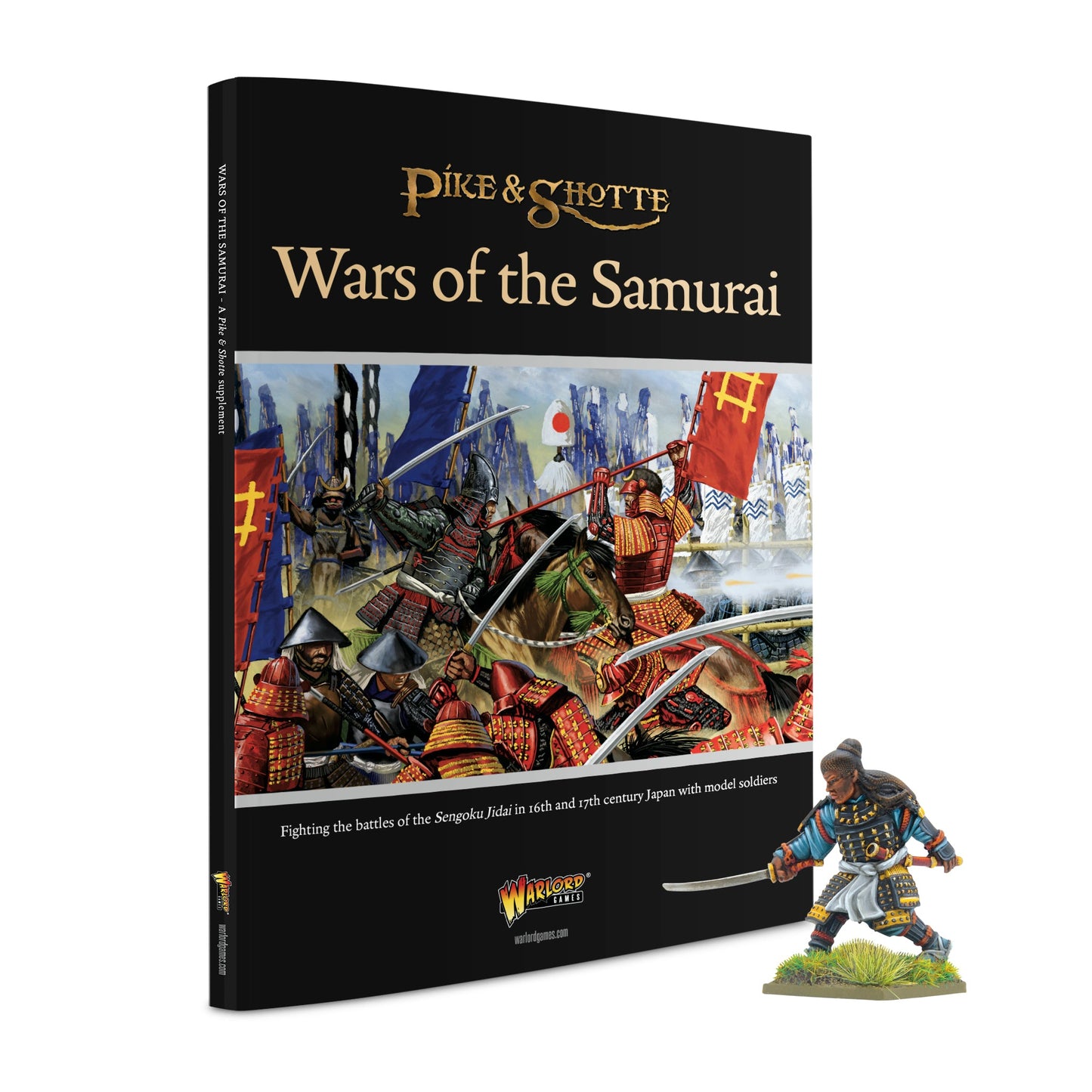 Pike & Shotte: Feudal Japan 1467-1603 - Wars of the Samurai - Pike & Shotte Supplement with Yasuke, the Black Samurai special miniature