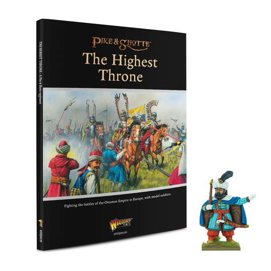 Pike & Shotte: The Highest Throne (The Ottoman Wars) Pike & Shotte supplement with Kara Mustafa Pasha book miniature