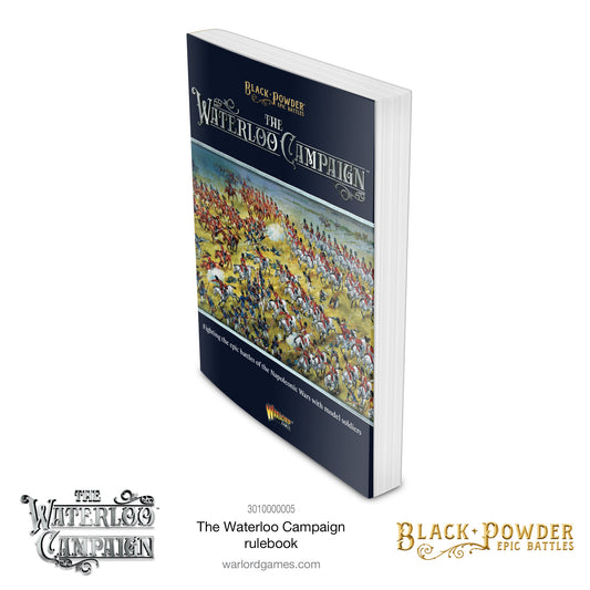 Epic Battles: Waterloo - Battles: The Waterloo Campaign Rulebook