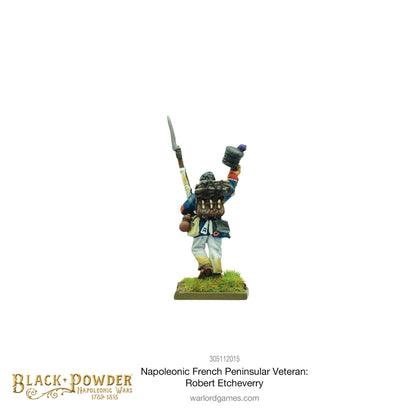 Black Powder: French - Napoleonic French Peninsular Veteran: Robert Etcheverry