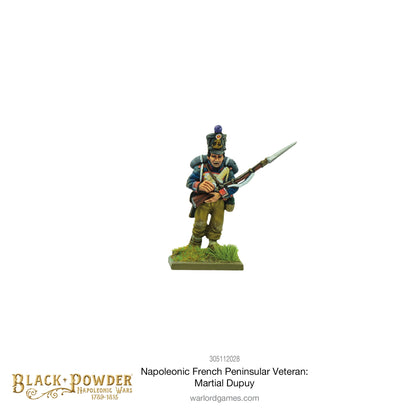 Black Powder: French - Napoleonic French Peninsular Veteran: Martial Dupuy