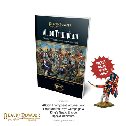 Black Powder: British - Albion Triumphant Volume 2 The Hundred Days campaign