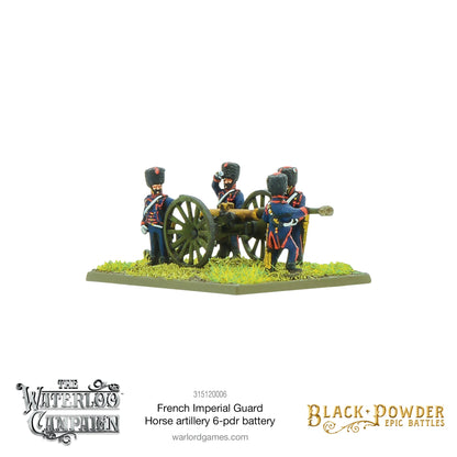 Black Powder: French - Battles: Waterloo - French Imperial Guard Horse artillery 6-pdr battery