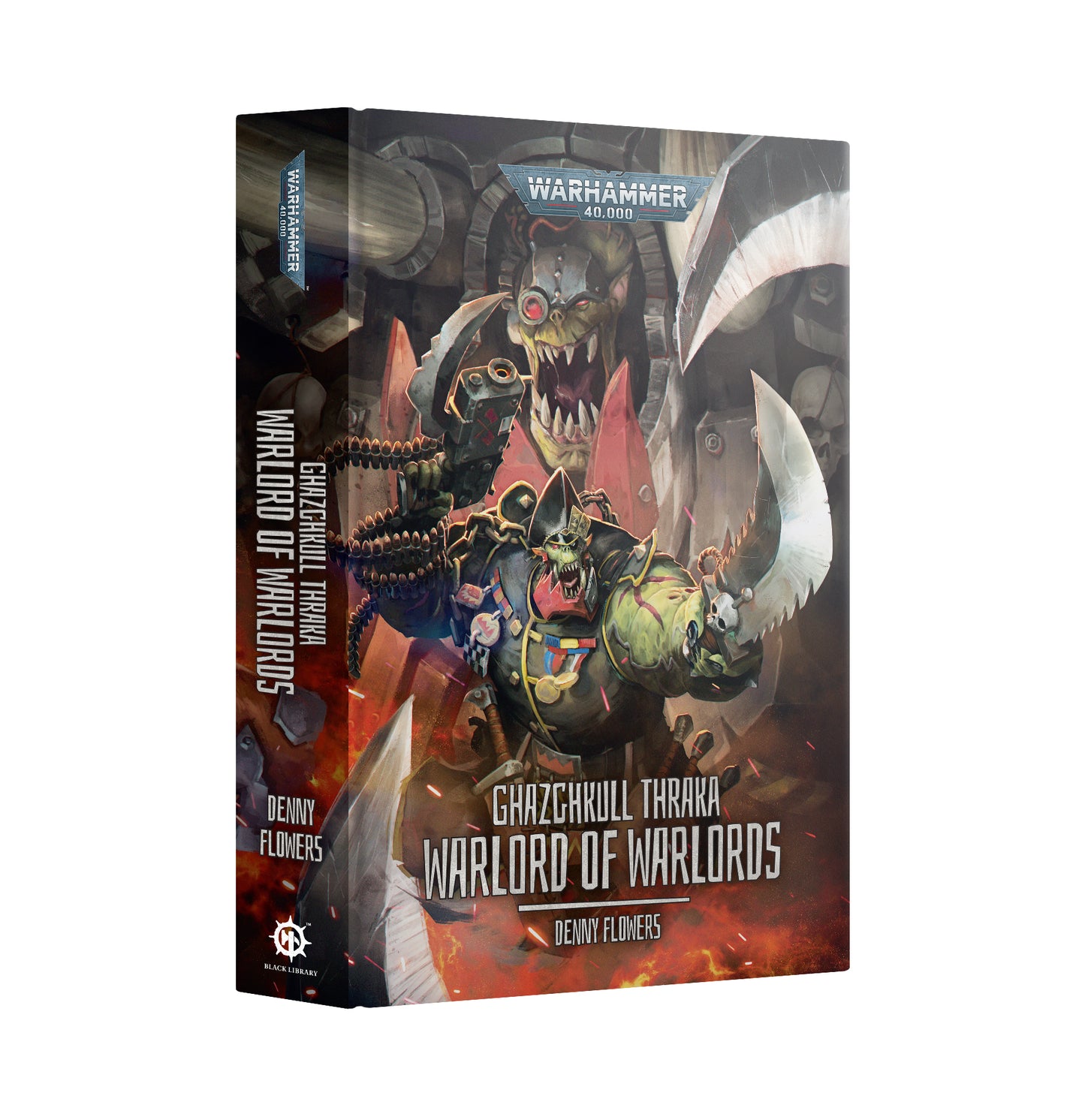 Ghazghkull Thraka: Warlord of Warlords (Hardback)