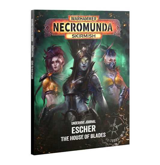 Underhive Journal: Escher – The House of Blades