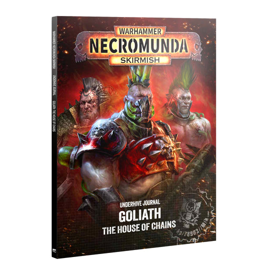 Underhive Journal: Goliath – The House of Chains