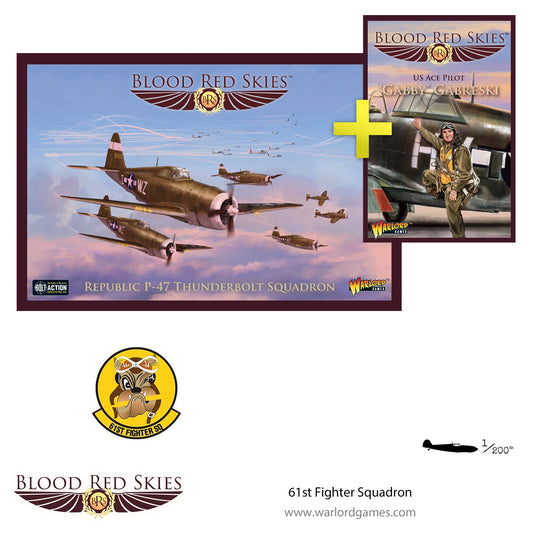 Blood Red Skies: 61st Fighter Squadron, P-47 Thunderbolt Squadron