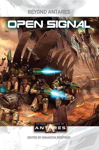 Gates of Antares: Beyond Antares: Open Signal