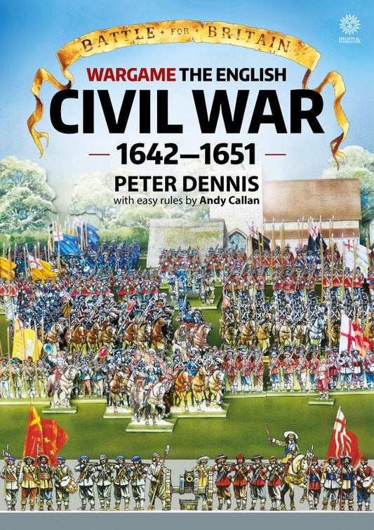 Pike & Shotte: The English Civil Wars & Thirty Years War - Battle for Britain - Wargame The English Civil War 1642 - 1651