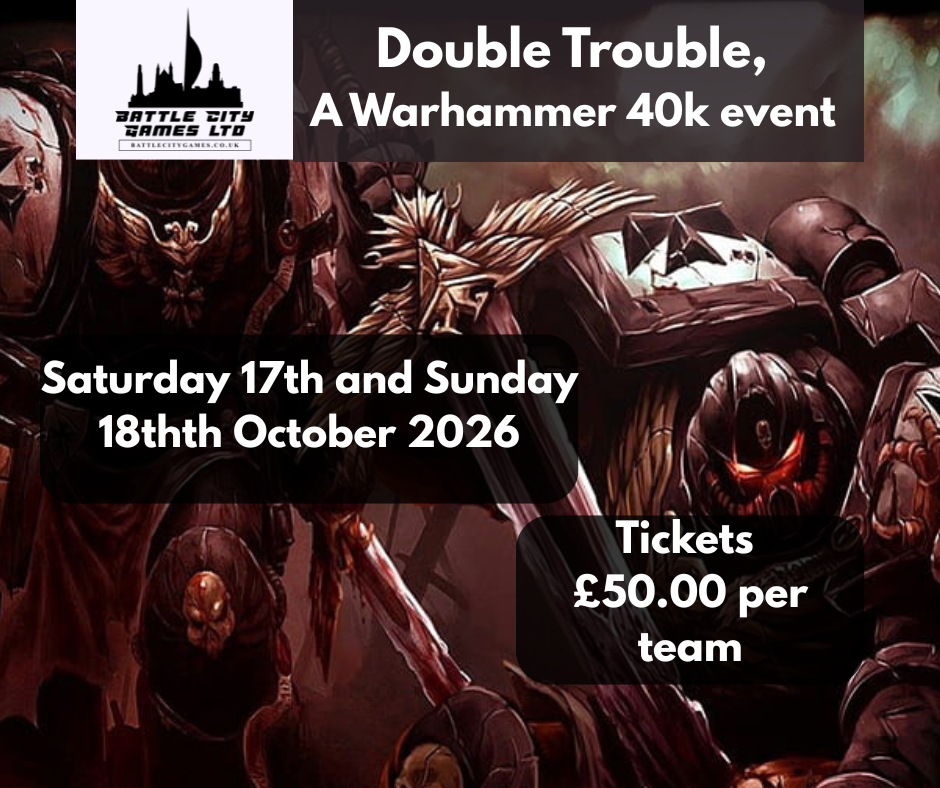 Event: Warhammer 40,000 - Double Trouble