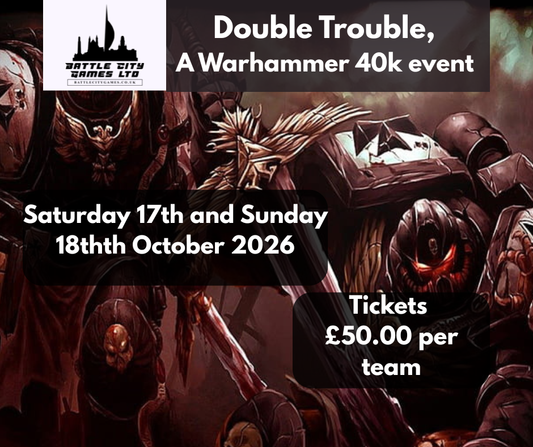Event: Warhammer 40,000 - Double Trouble