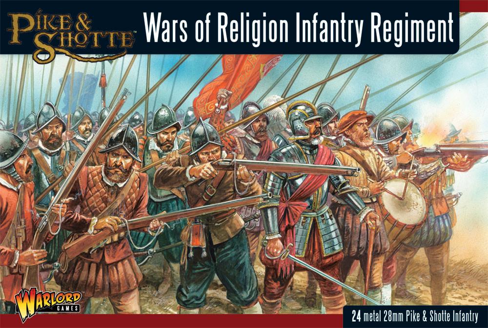 Pike & Shotte: Wars of Religion 1524-1648 - Wars of Religion Infantry Regiment