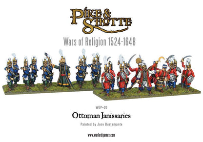 Pike & Shotte: Wars of Religion 1524-1648 - Ottoman Janissaries
