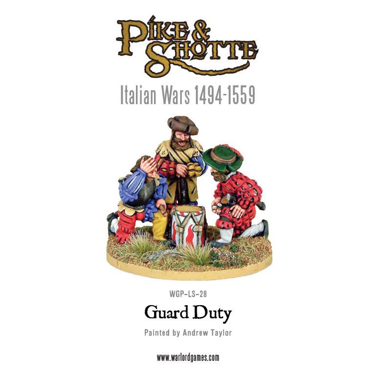Pike & Shotte: Italian Wars 1494-1559 - Guard Duty