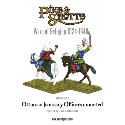 Pike & Shotte: Wars of Religion 1524-1648 - Ottoman Janissary Officers mounted