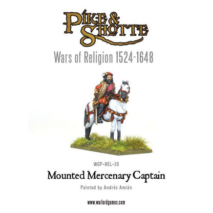 Pike & Shotte: Wars of Religion 1524-1648 - Mounted Mercenary Captain (Wars of Religion)