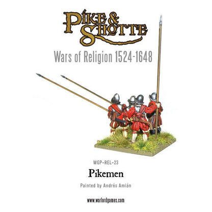 Pike & Shotte: Wars of Religion 1524-1648 - Wars of Religion: Pikemen
