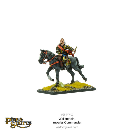 Pike & Shotte: The English Civil Wars & Thirty Years War - Wallenstein, Imperial Commander