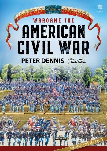 Black Powder: BATTLE IN AMERICA WARGAME - THE AMERICAN CIVIL WAR