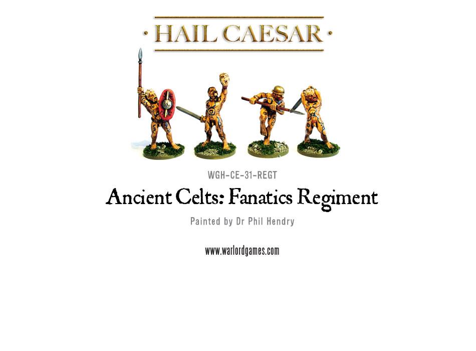 Hail Caesar: Enemies of Rome - Ancient Celts: Fanatic Regiment