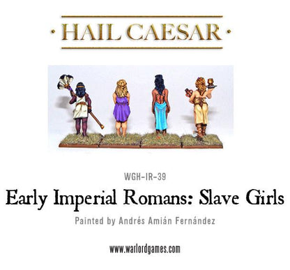 Hail Caesar: Romans - Early Imperial Romans: Slave Girls