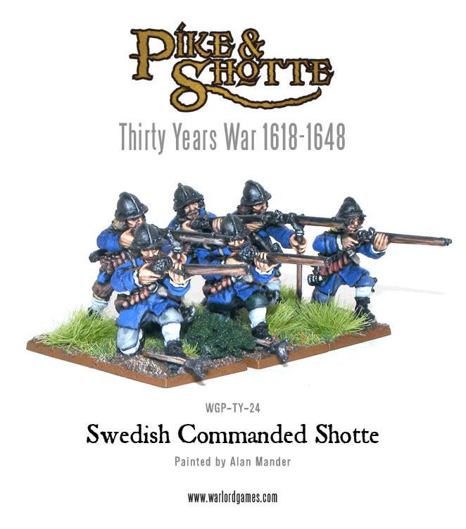 Pike & Shotte: The English Civil Wars & Thirty Years War - Swedish Commanded Shotte